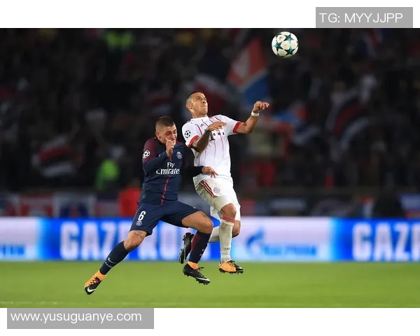 大巴黎对阵拜仁的精彩直播信息及观看指南分享